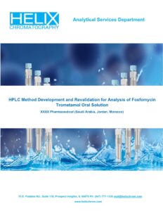 HPLC Method Development and Revalidation for Analysis of Fosfomycin Trometamol Oral Solution